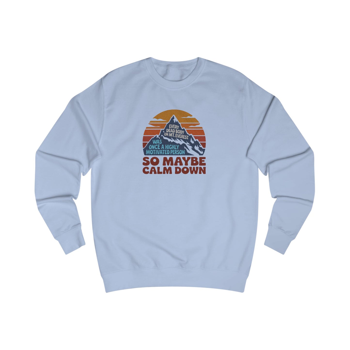 Everything in Moderation (Especially Fitness) – Mount Everest Retro Sweatshirt (Light)