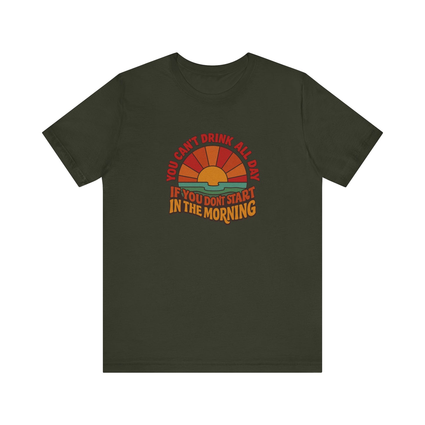 You Can't Drink All Day PSA — Retro Sunrise Tee (Dark)