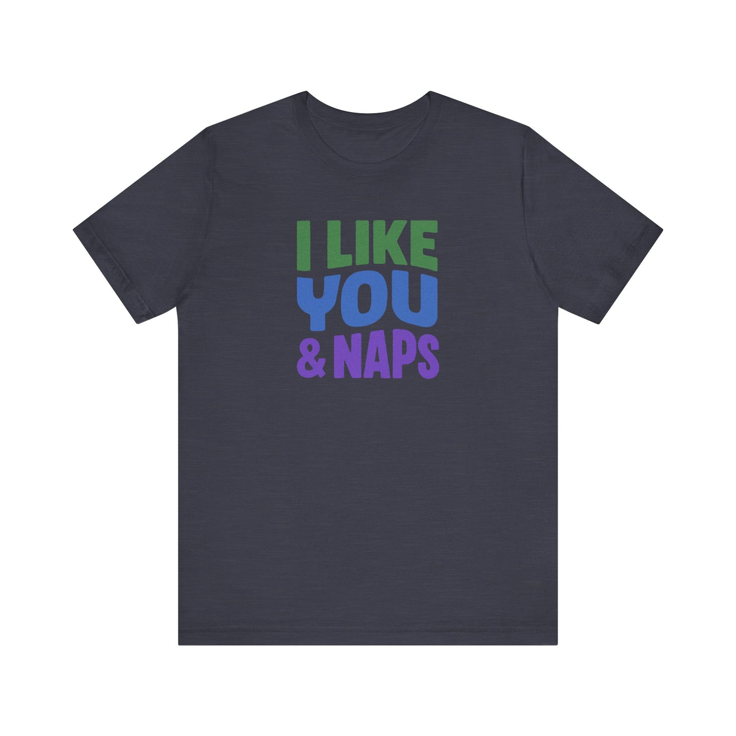 I Like You & Naps (Cool Gradient) — Retro Loungewear Tee (Dark)