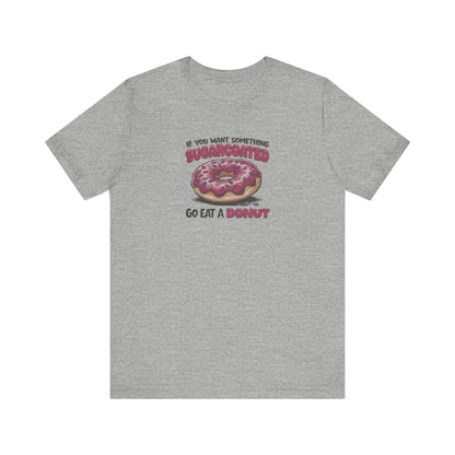 Sugarcoated (Go Eat a Donut) — Retro Graphic Tee (Light)