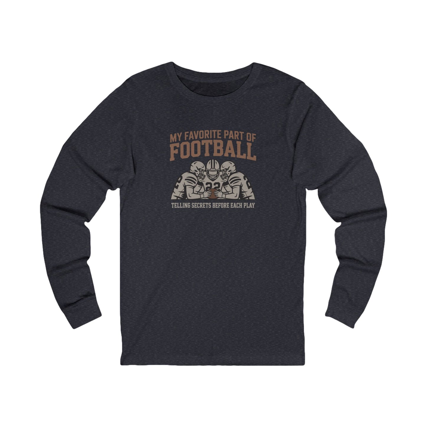 My Favorite Part of Football (Telling Secrets Before Each Play) – Retro Long Sleeve (Dark)