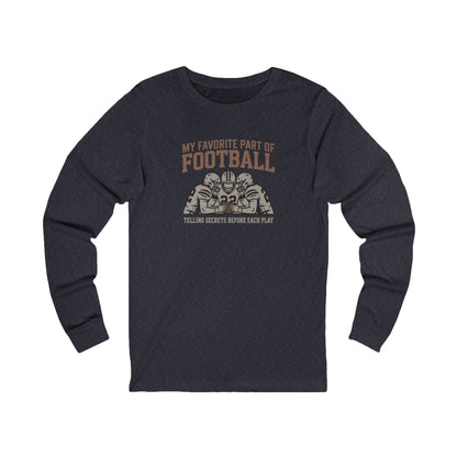 My Favorite Part of Football (Telling Secrets Before Each Play) – Retro Long Sleeve (Dark)