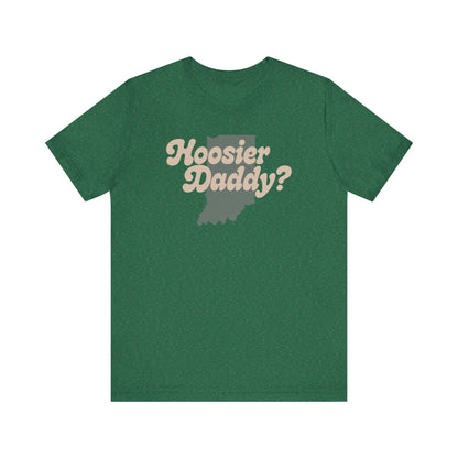 Hoosier Daddy Shirt — Funny Indiana Dad Pun Tee