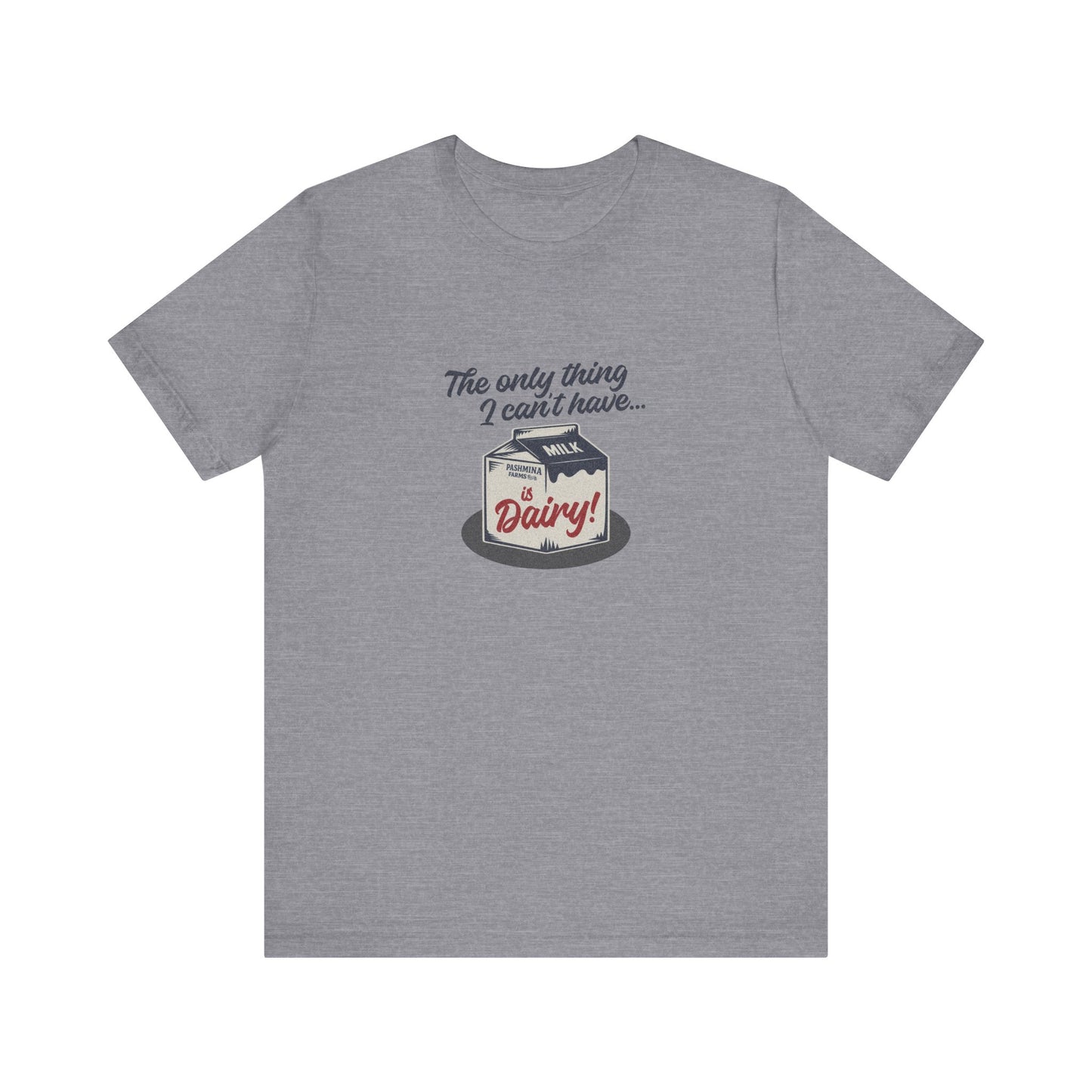 Can’t Have Dairy — Friends Jill Green Retro Tee (Light)
