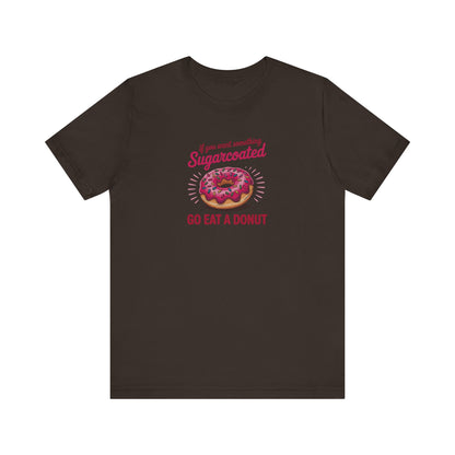 Sugarcoated (Go Eat a Donut) — Retro Graphic Tee (Dark)