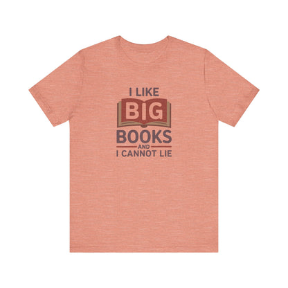 I Like Big Books and I Cannot Lie — Bibliophile Retro Tee (Light)