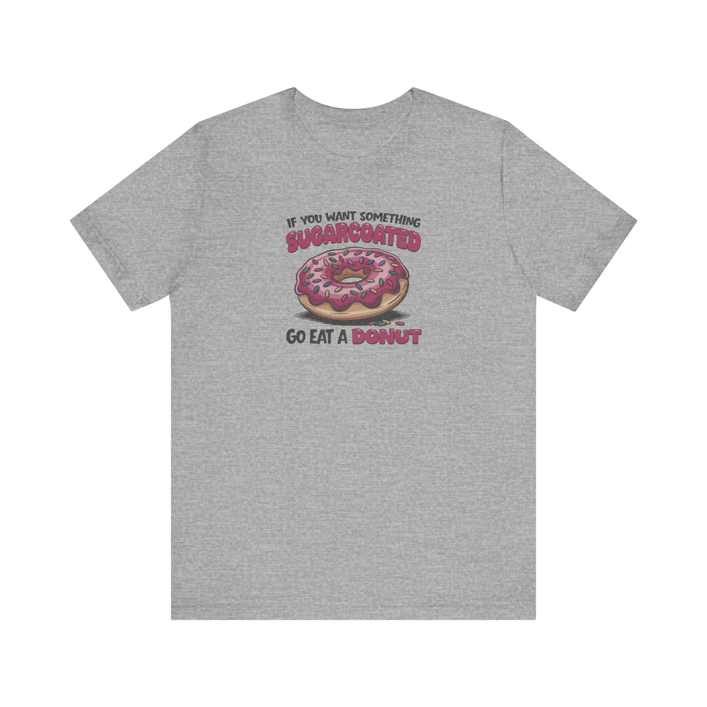 Sugarcoated (Go Eat a Donut) — Retro Graphic Tee (Light)