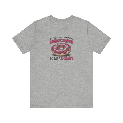 Sugarcoated (Go Eat a Donut) — Retro Graphic Tee (Light)
