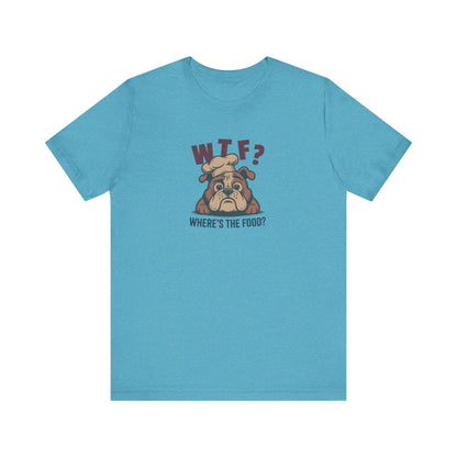 WTF? Where’s the Food? — Bulldog Chef Retro Tee (Light)