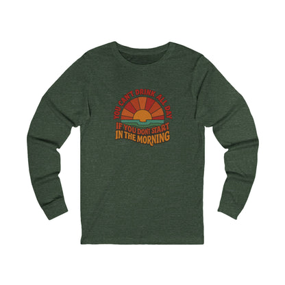 You Can't Drink All Day PSA — Retro Sunrise Long Sleeve (Dark)