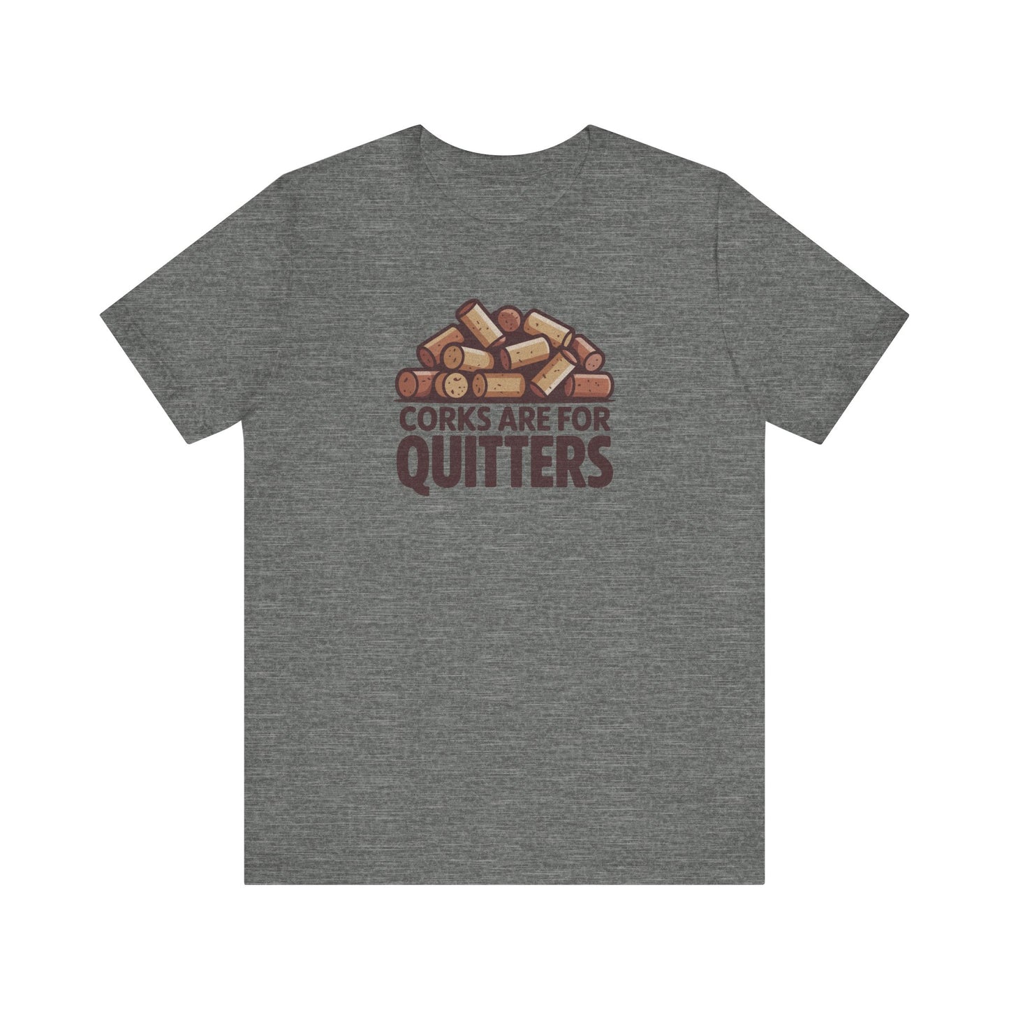 Corks Are For Quitters – Wine Lover Retro Tee (Light)