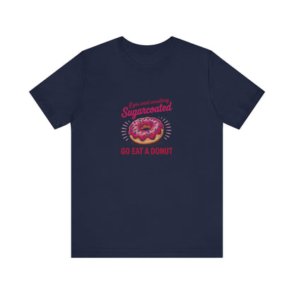 Sugarcoated (Go Eat a Donut) — Retro Graphic Tee (Dark)