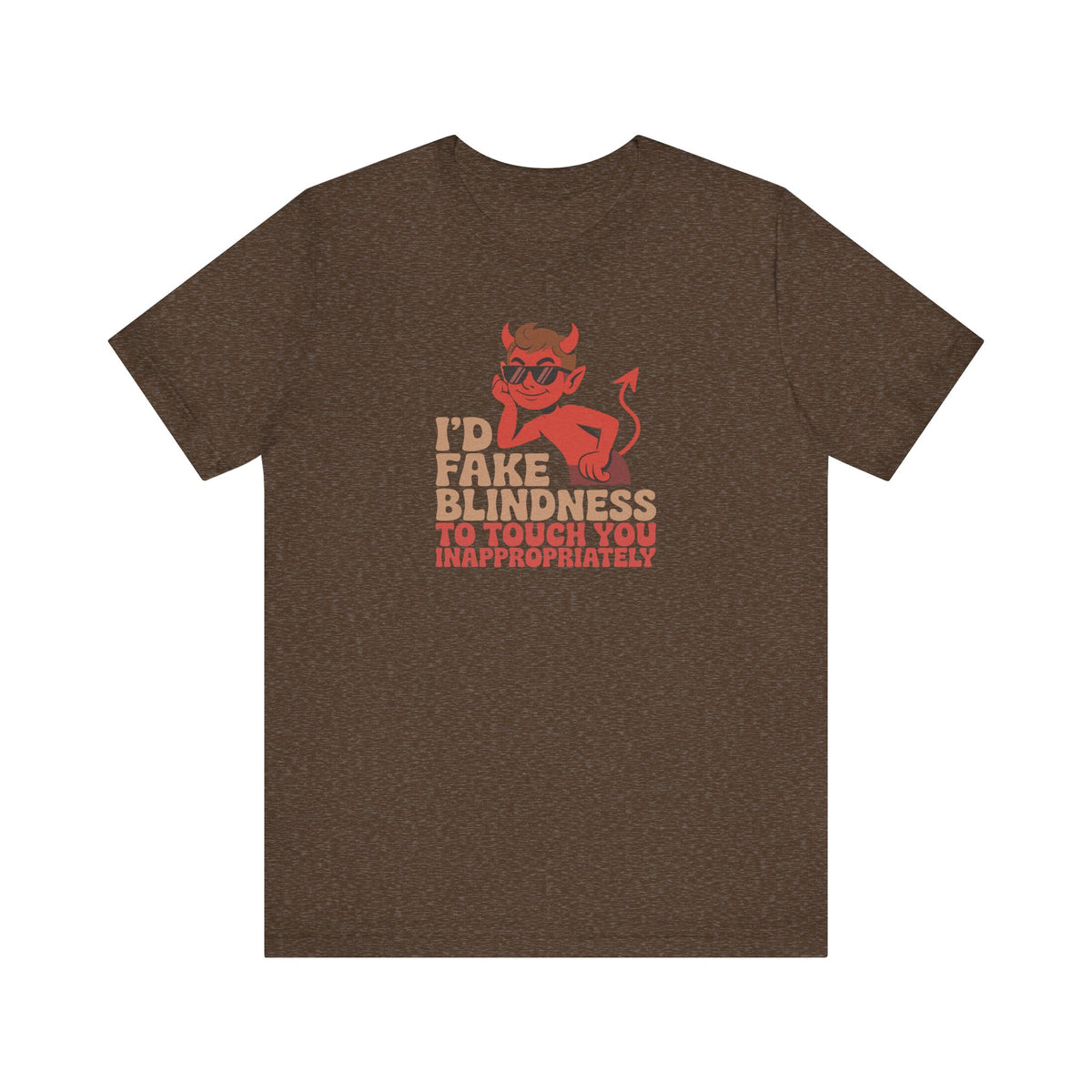 Fake Blindness? The Devil Made Me Do It! — Retro Tee (Dark)