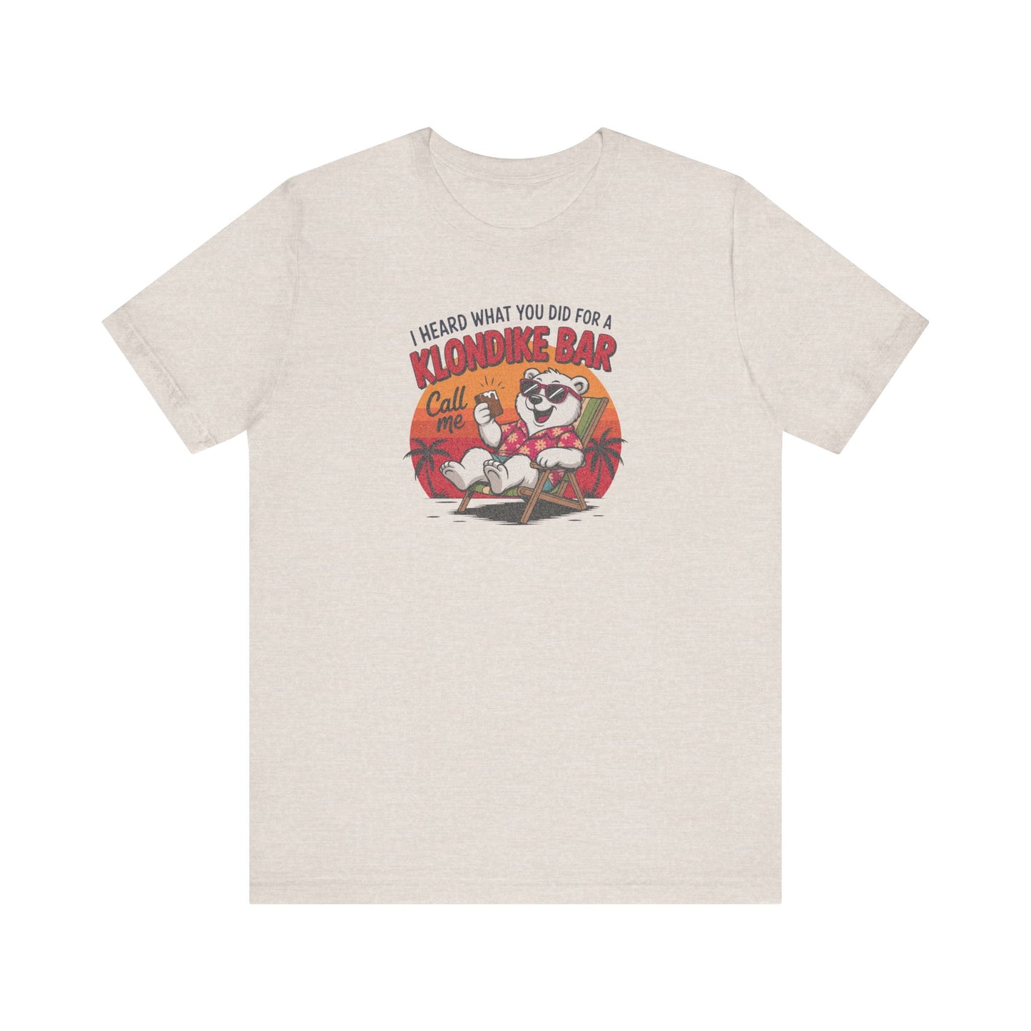 What You Did for a Klondike Bar — Retro Graphic Tee (Light)