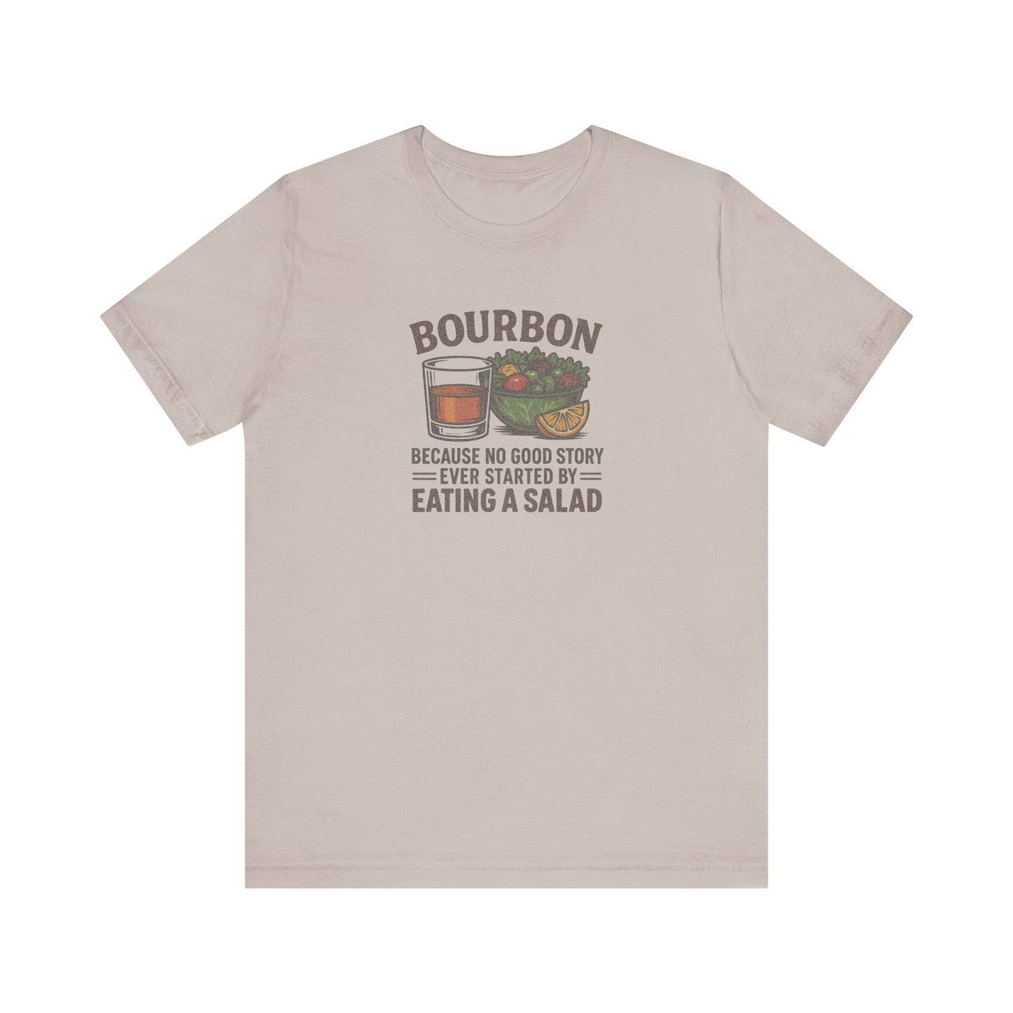 Bourbon > Eating a Salad — Retro Graphic Tee (Light)
