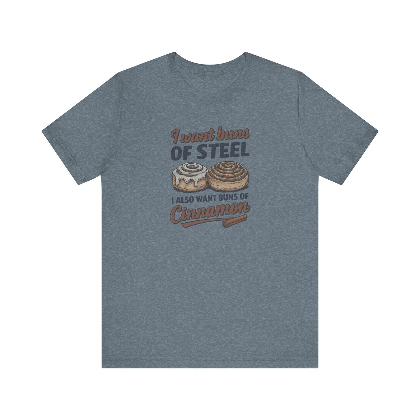 Buns of Steel (and Cinnamon) — Workout Retro Tee (Light)