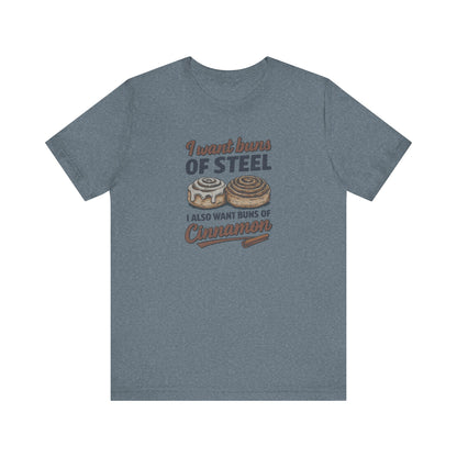 Buns of Steel (and Cinnamon) — Workout Retro Tee (Light)