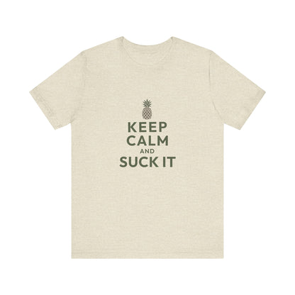 Keep Calm and Suck It — Psych Retro Tee (Light)