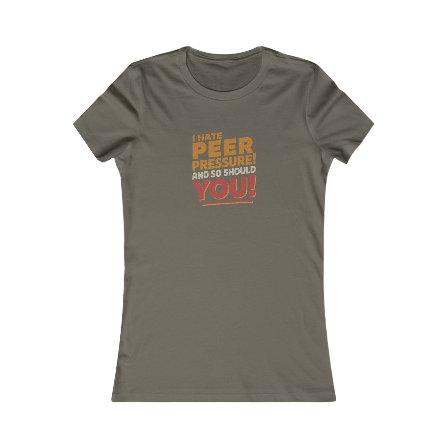 I Hate Peer Pressure, And So Should You! — Retro Women's Tee (Dark)