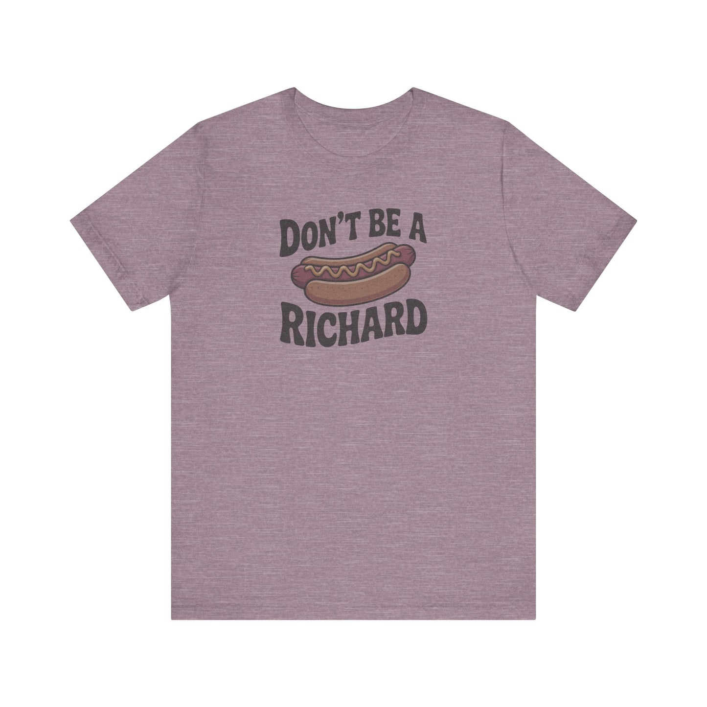 Don’t Be a Richard – Hotdog Roast Retro Tee (Light)