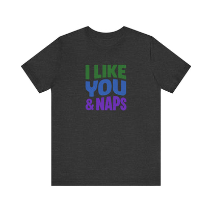 I Like You & Naps (Cool Gradient) — Retro Loungewear Tee (Dark)