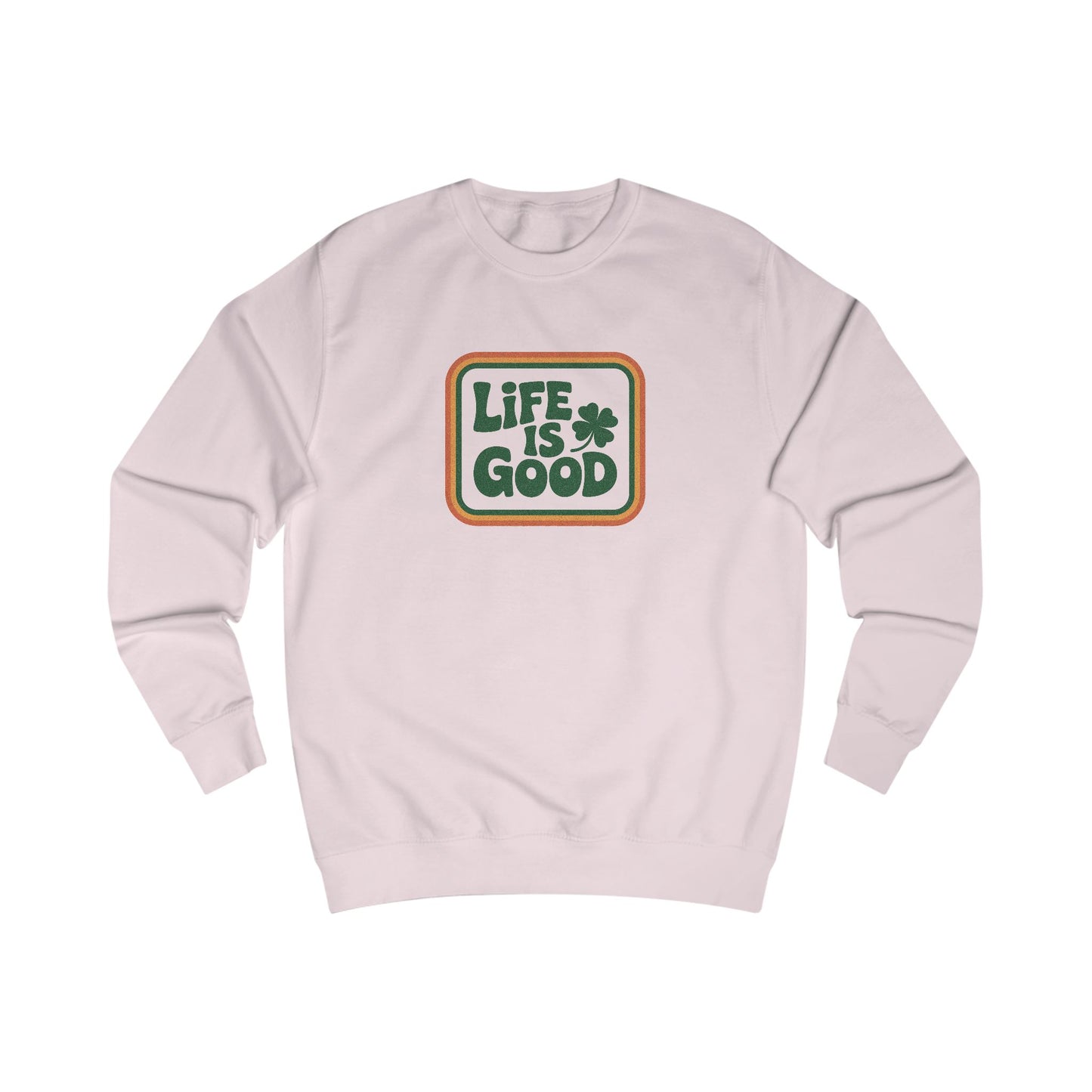 Life Is Good, Shamrock Style — St. Patrick’s Retro Sweatshirt (Light)