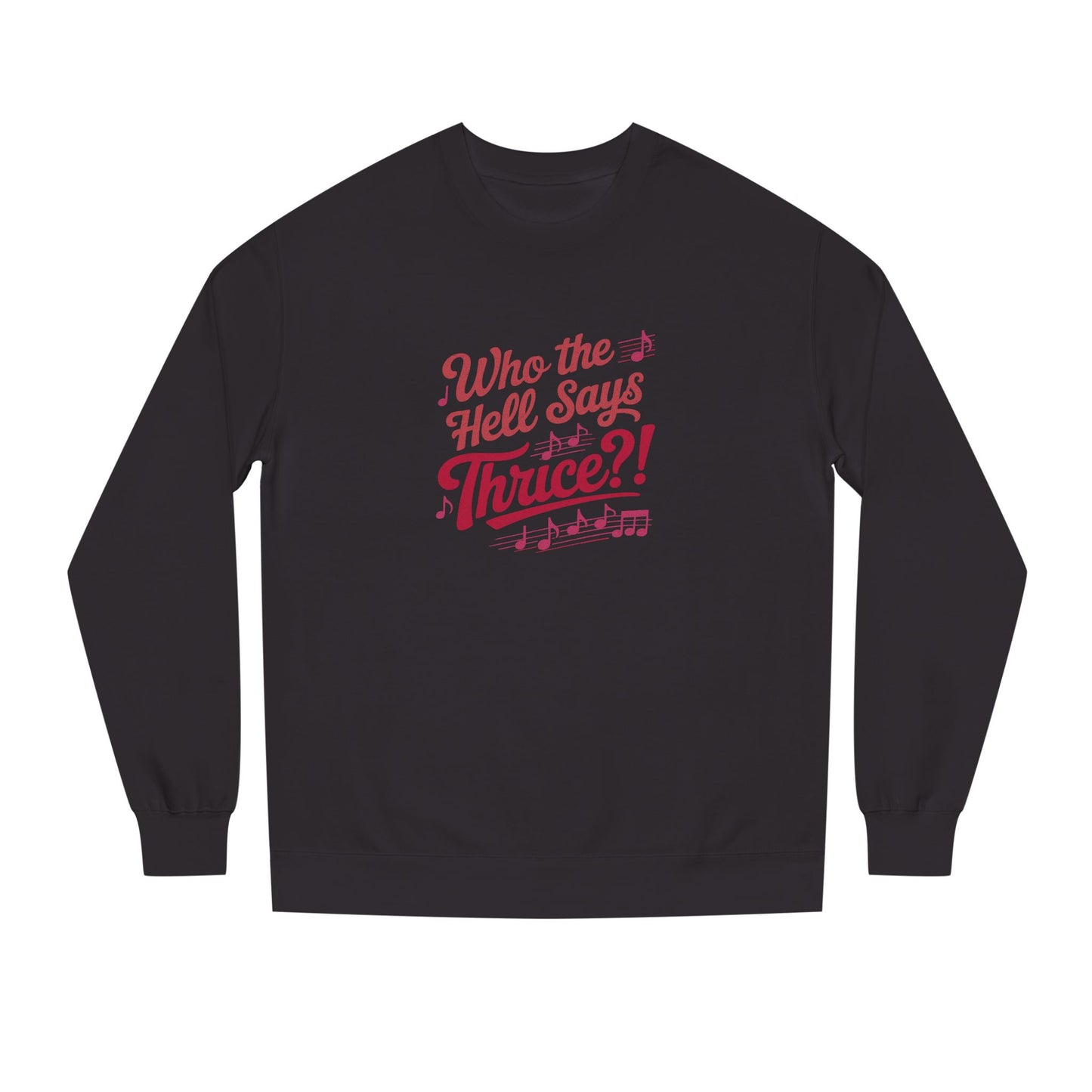 Who the Hell Says Thrice?! — Golden Girls Retro Sweatshirt (Dark)