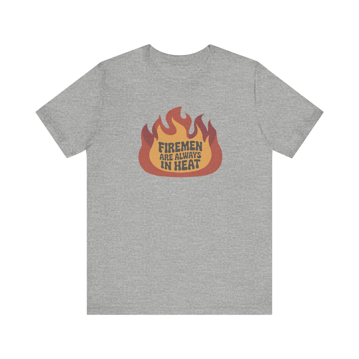 Firemen Are Always in Heat — Flirtatious Retro Tee (Light)