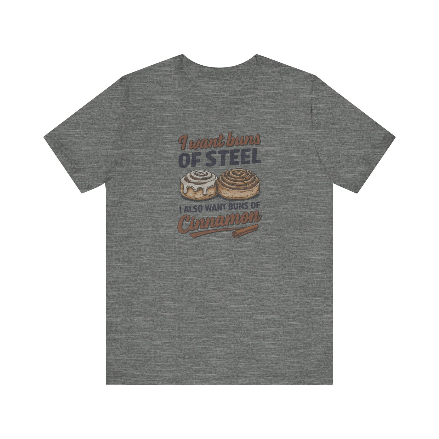 Buns of Steel (and Cinnamon) — Workout Retro Tee (Light)