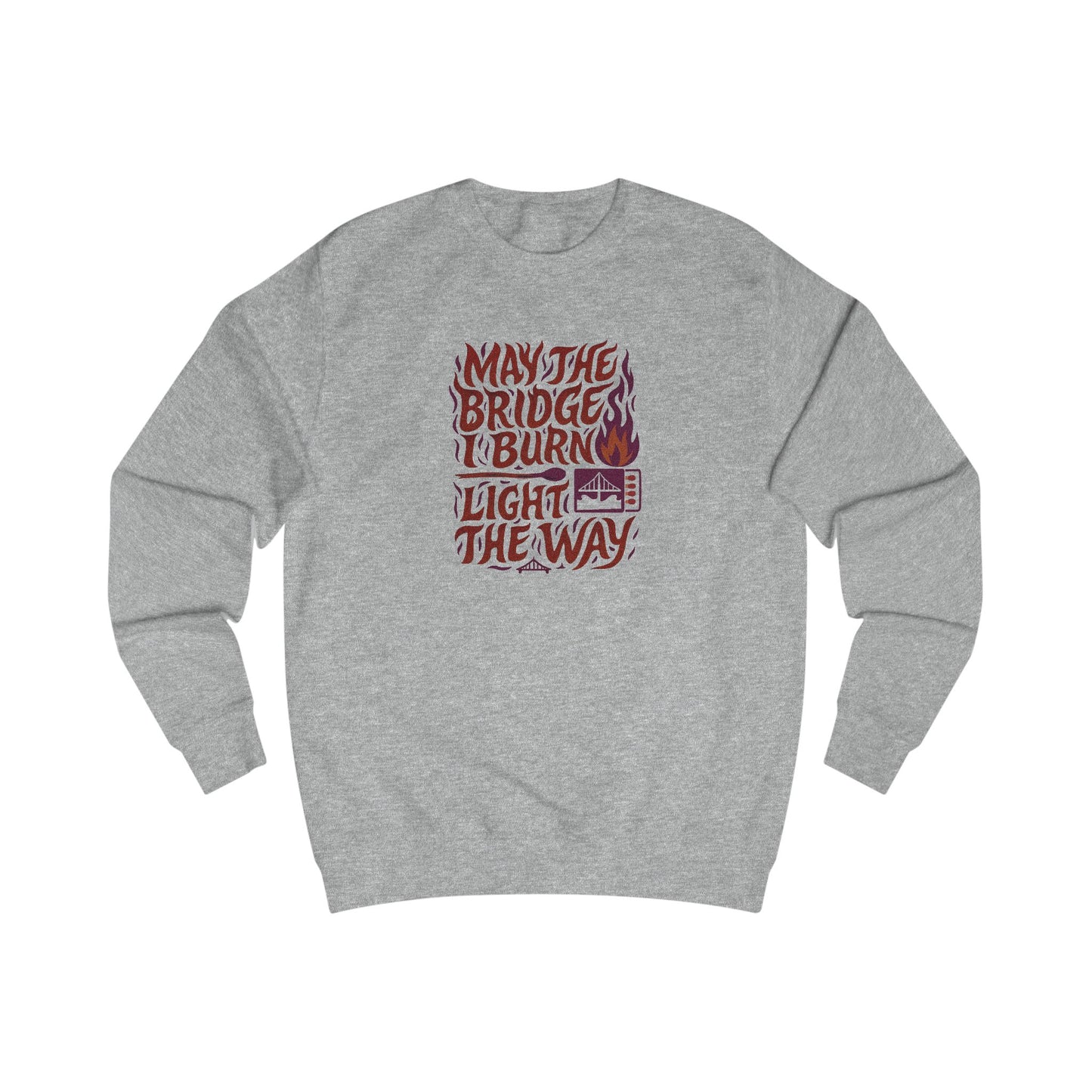 May the Bridges I Burn Light the Way (Remix) — Retro Sweatshirt (Light)