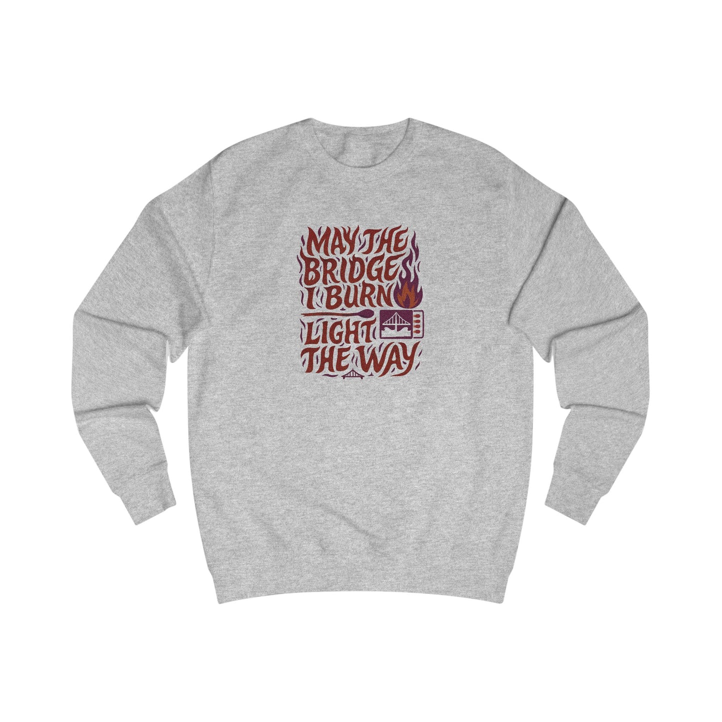 May the Bridges I Burn Light the Way (Remix) — Retro Sweatshirt (Light)