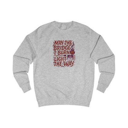 May the Bridges I Burn Light the Way (Remix) — Retro Sweatshirt (Light)