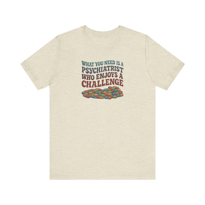 You Need a Psychiatrist — Dorothy Zbornak Retro Tee (Light)