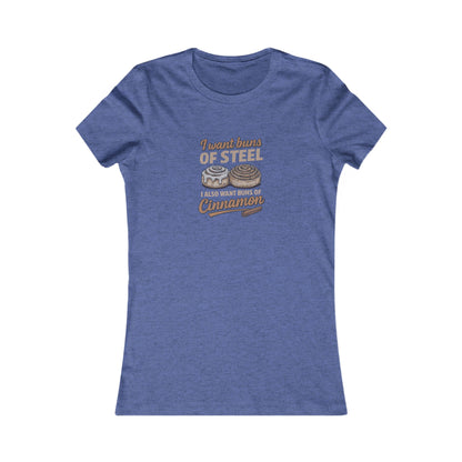 Buns of Steel (and Cinnamon) — Workout Women's Tee (Dark)