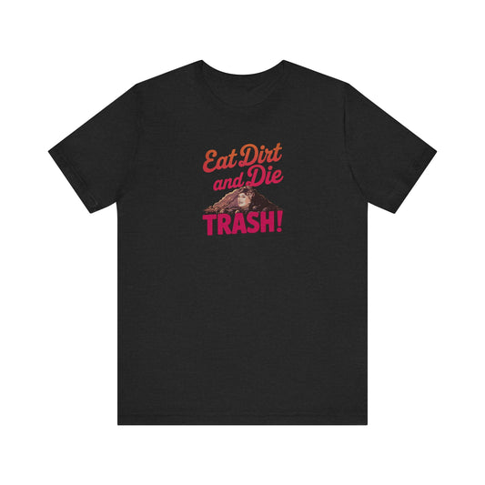 Eat Dirt and Die, Trash! — Blanche Devereaux Retro Tee (Dark)