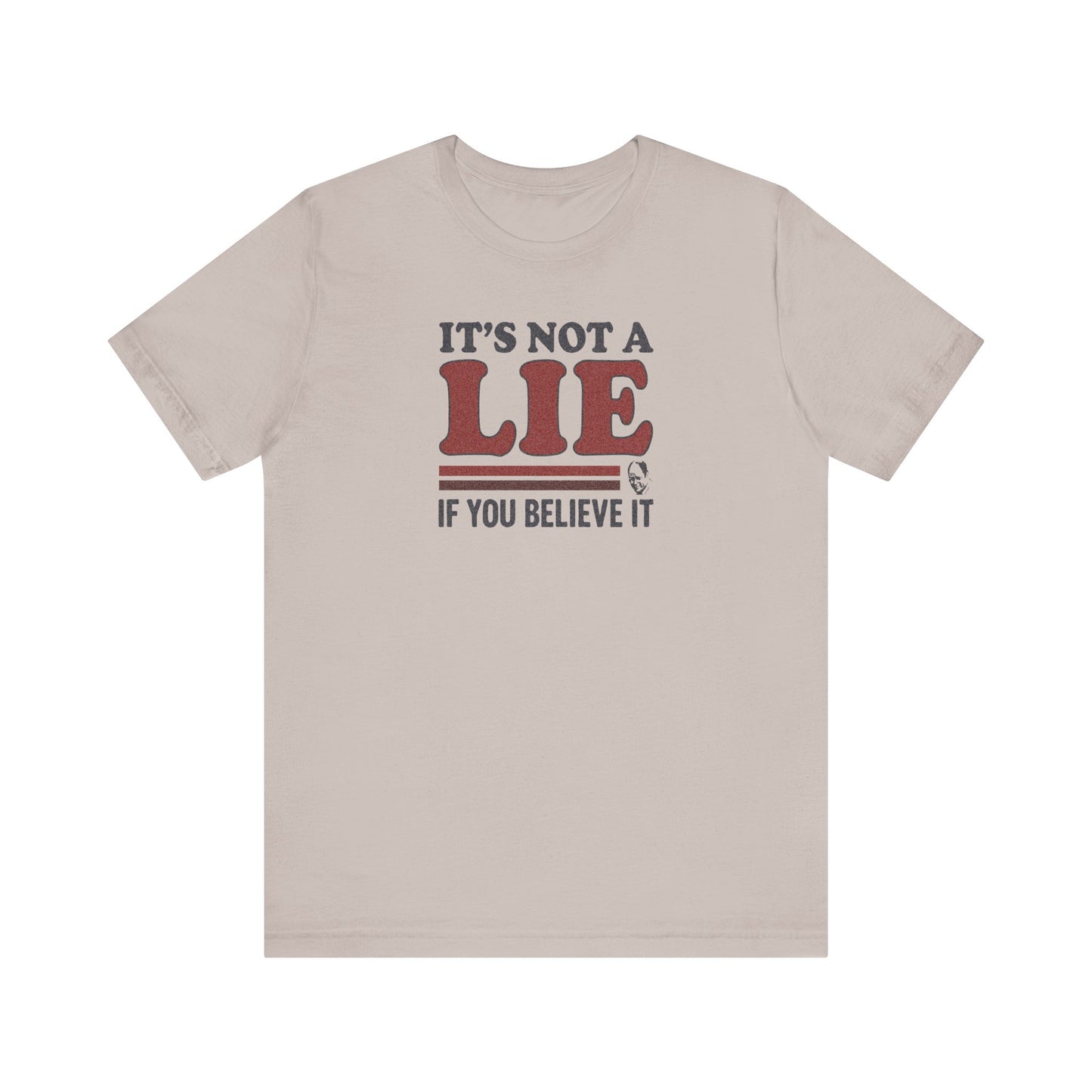 It’s Not a Lie, If You Believe It — George Costanza Retro Tee (Light)