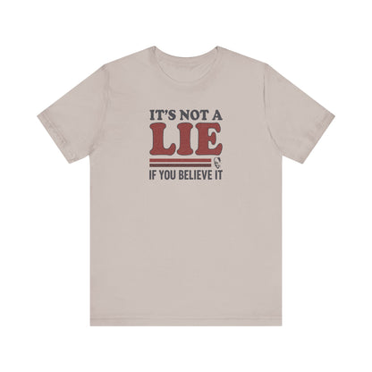 It’s Not a Lie, If You Believe It — George Costanza Retro Tee (Light)