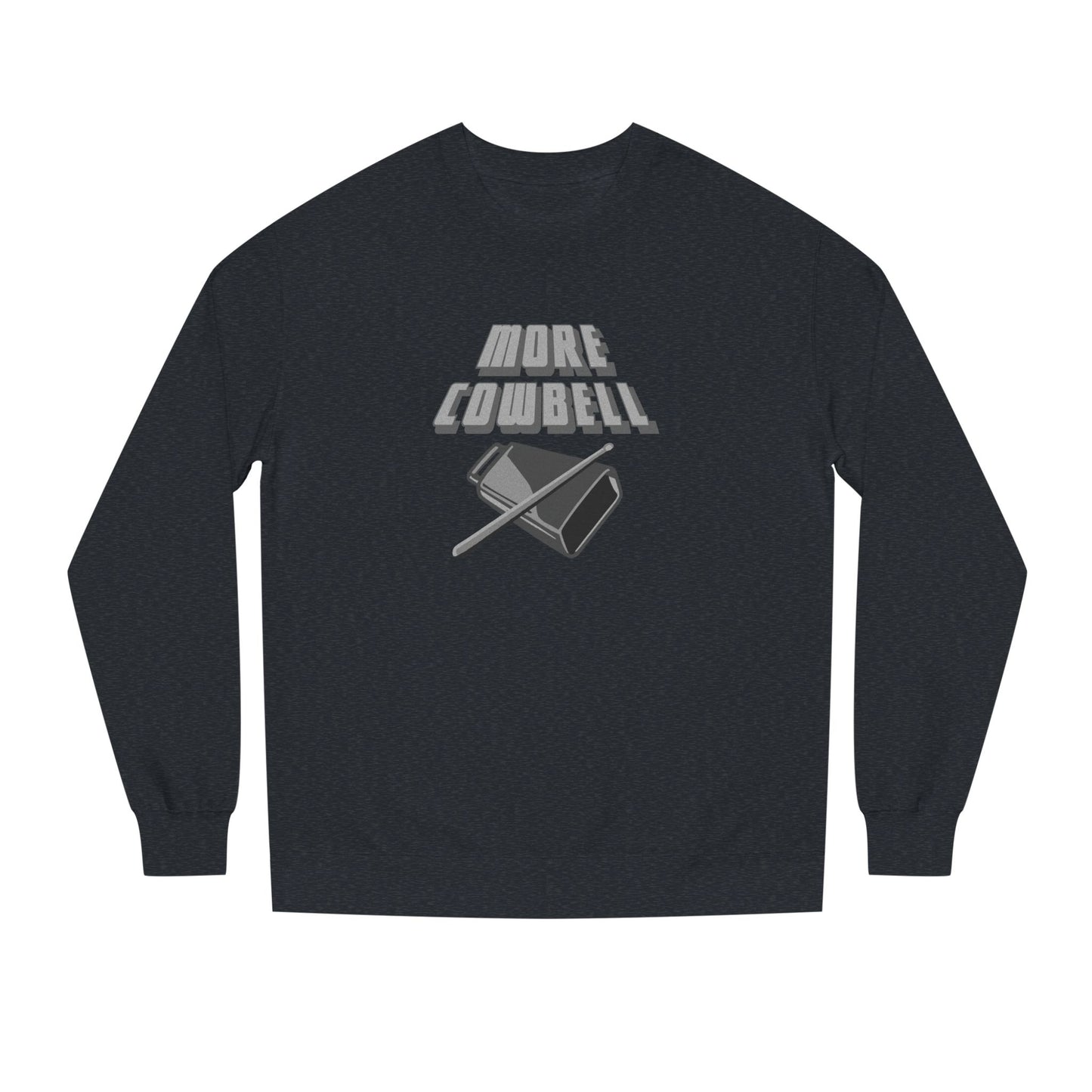 I Gotta Have More Cowbell! — SNL Sketch Retro Sweatshirt (Dark)