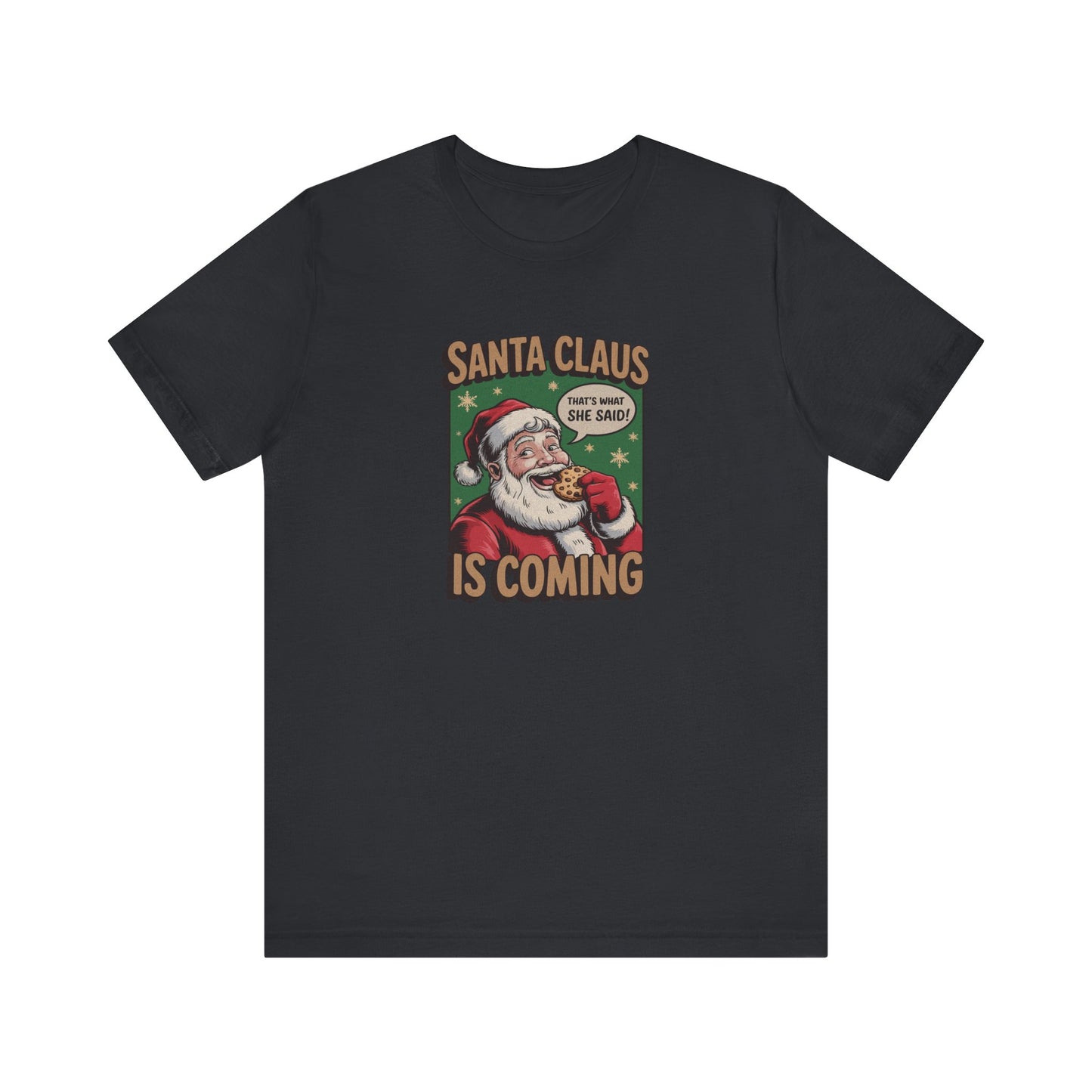 Santa Claus is Coming — Vintage Christmas Tee (Dark)