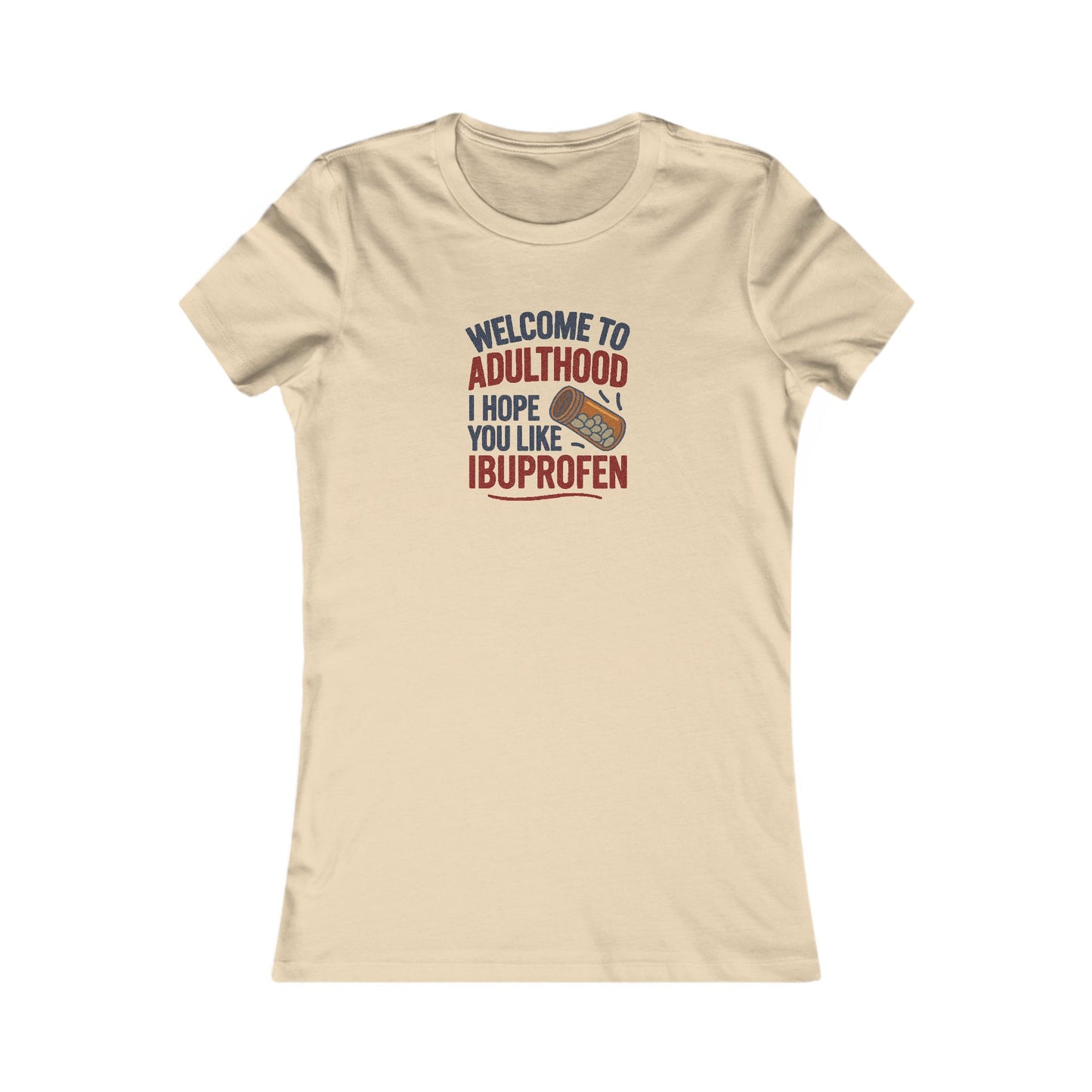 Welcome to Adulthood (Ibuprofen) — Retro Graphic Women's Tee (Light)