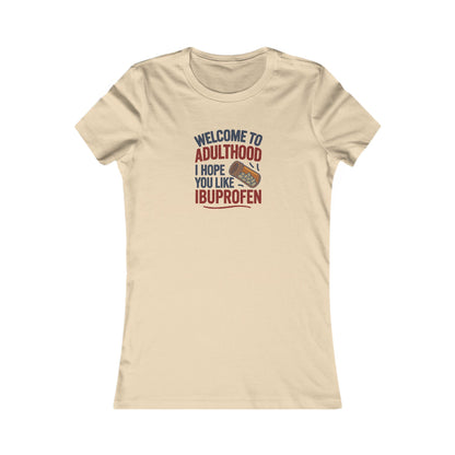 Welcome to Adulthood (Ibuprofen) — Retro Graphic Women's Tee (Light)