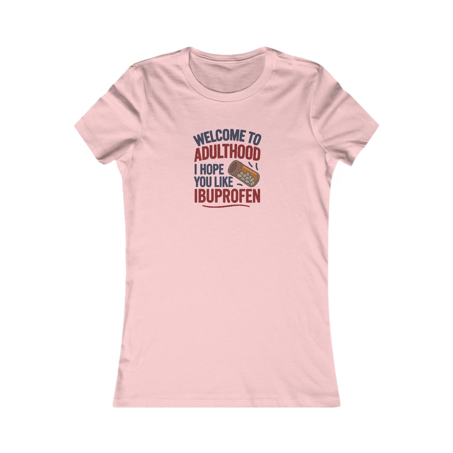 Welcome to Adulthood (Ibuprofen) — Retro Graphic Women's Tee (Light)