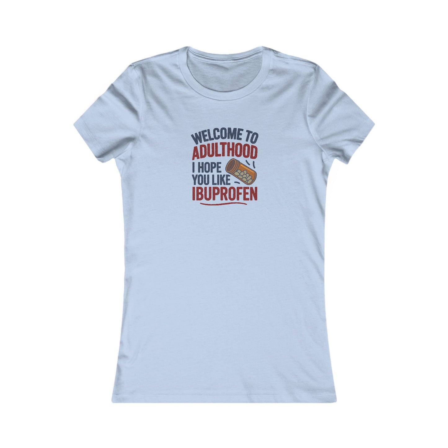 Welcome to Adulthood (Ibuprofen) — Retro Graphic Women's Tee (Light)