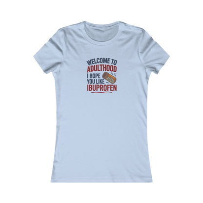 Welcome to Adulthood (Ibuprofen) — Retro Graphic Women's Tee (Light)