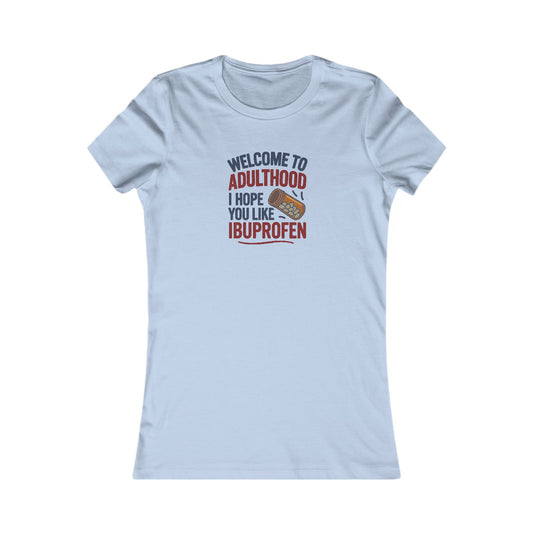 Welcome to Adulthood (Ibuprofen) — Retro Graphic Women's Tee (Light)
