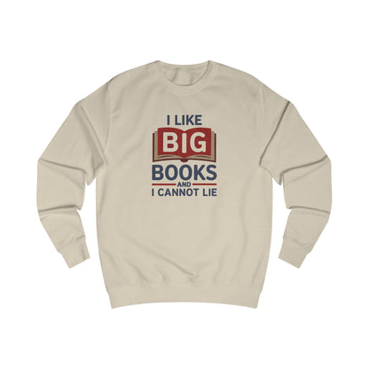 I Like Big Books and I Cannot Lie — Bibliophile Retro Sweatshirt (Light)