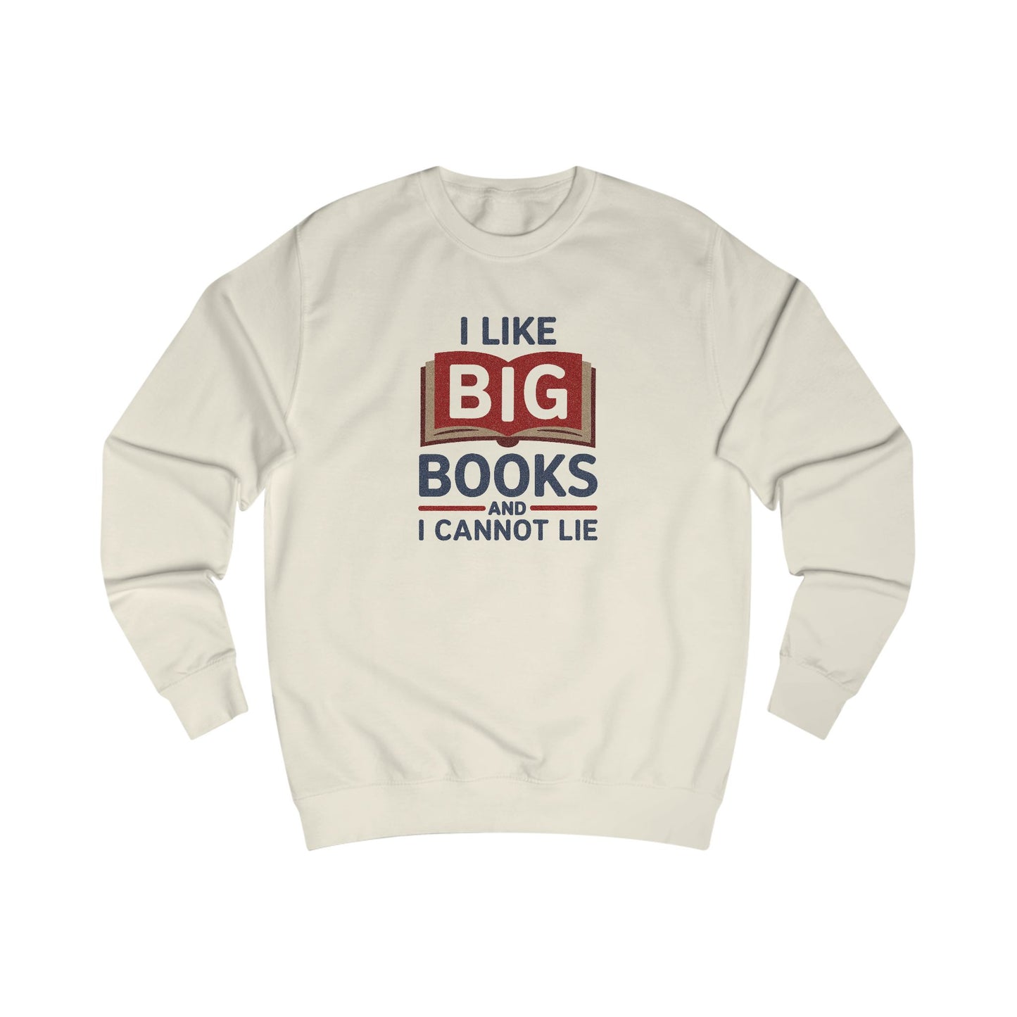 I Like Big Books and I Cannot Lie — Bibliophile Retro Sweatshirt (Light)