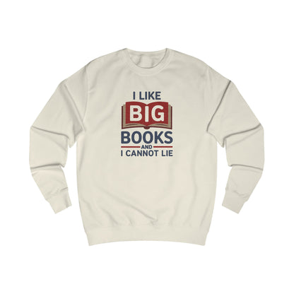 I Like Big Books and I Cannot Lie — Bibliophile Retro Sweatshirt (Light)
