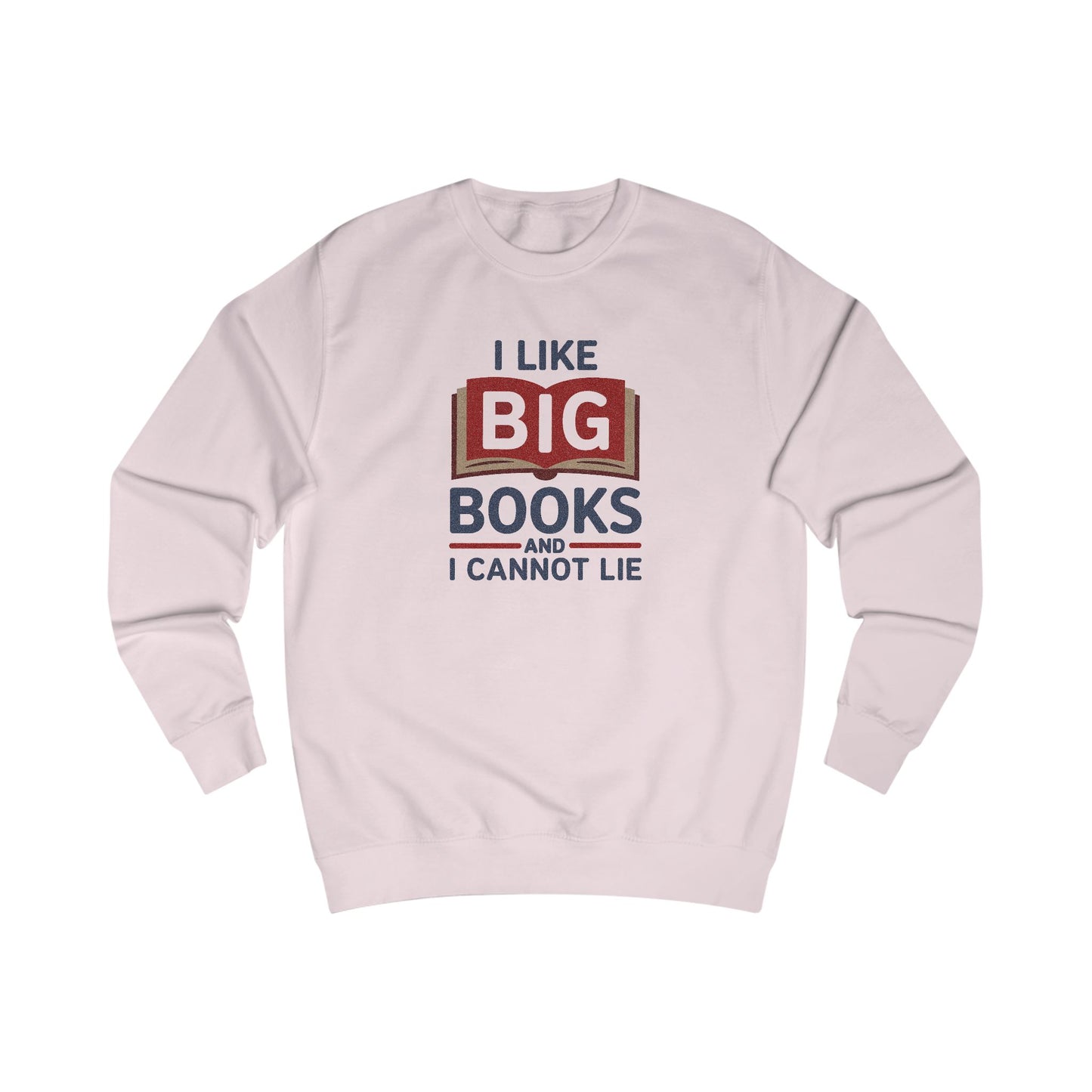 I Like Big Books and I Cannot Lie — Bibliophile Retro Sweatshirt (Light)