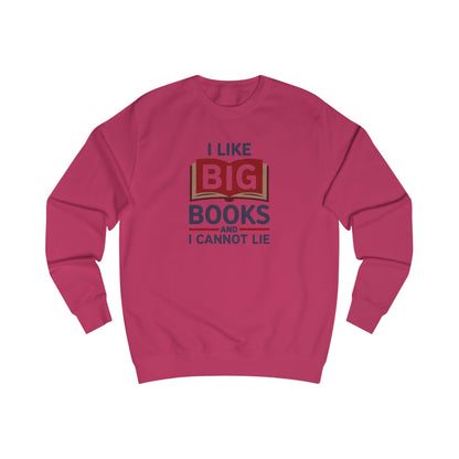 I Like Big Books and I Cannot Lie — Bibliophile Retro Sweatshirt (Light)